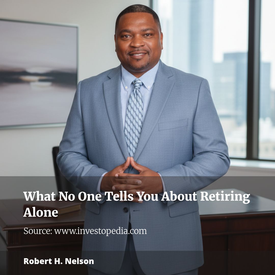 What No One Tells You About Retiring Alone