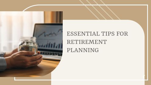 Essential Tips for Retirement Planning